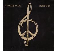 Dorothy Scott - Pass It on