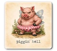 Dorothy Spring Piggin Hell Funny Pig Wooden Coaster | Cheeky farm lover gift for friends family coworkers farmers birthdays Christmas and Secret Santa