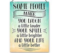 Dorothy Spring Some People Make You Laugh A Little Louder And Your Life A Little Better Friendship Wall Quote Plaque Metal Sign Size 15x20cm