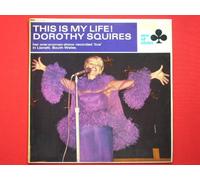 Dorothy Squires - Squires, Dorothy This Is My Life LP Ace Of Clubs SBLR1230 EX/EX 1967