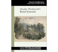 Dorothy Wordsworth's Rydal Journals: 21 (Romantic Reconfigurations: Studies in Literature and Culture 1780-1850)