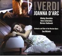 Dorozhkiin, Lichorowicz, Godlewski, Gaj, Pasko, Ch - Giuseppe Verdi: Joanna D'arc