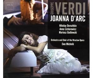 Dorozhkiin, Lichorowicz, Godlewski, Gaj, Pasko, Ch - Giuseppe Verdi: Joanna D'arc