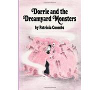 Dorrie and the Dreamyard Monsters