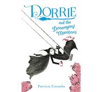 Dorrie and the Dreamyard Monsters (Dorrie the Little Witch)