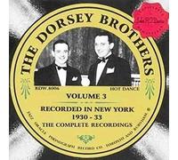 Dorsey Brothers - New York 1930-1933 Vol. 3