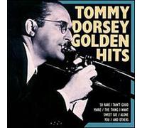 Dorsey, Tommy - Golden Hits