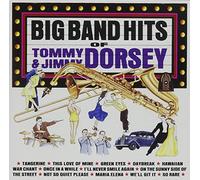 DORSEY,TOMMY & HIS ORCHESTRA W / JIMM - Big Band Hits of