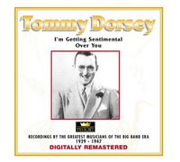Dorsey,Tommy - I'm Getting Sentimental Over You