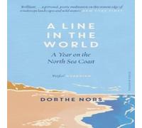 Dorthe Nors A Line in the World Paperback Book in White Dorthe Nors White