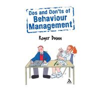Dos and Don'ts of Behaviour Management 2nd Edition