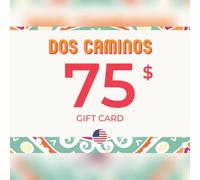 Dos Caminos Gift Card 75 USD Key - UNITED STATES