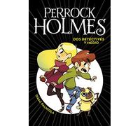DOS Detectives Y Medio / Two and a Half Detectives (Perrock Holmes)