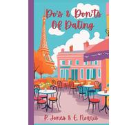 Do's & Don'ts of Dating (The Do's & Don'ts Rulebook)