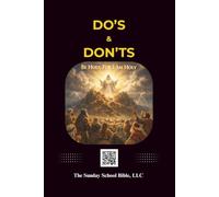Do's & Don'ts: Red-Letter Edition (God and Jesus Christ), Based on the King James Version, Outline Format, Jesus's Bloodline Highlighted