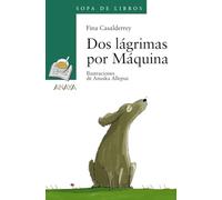 Dos lagrimas por Maquina / Two tears for Maquina