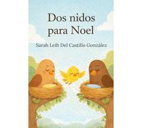 Dos nidos para Noel