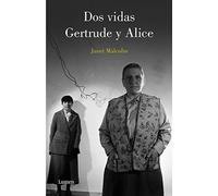 Dos vidas / Two Lives: Gertrude y Alice / Gertrude and Alice (Ensayo)
