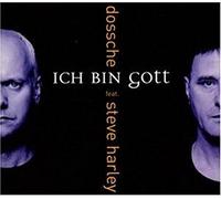 Dossche Feat. Steve Harley - Ich Bin Gott