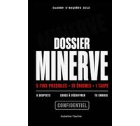 DOSSIER MINERVE: Carnet d'enquête solo - 5 fins possibles - Codes à déchiffrer - Thriller espionnage interactif pour adultes