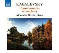 Dossin - Kabalevsky: Complete Piano Sonatas