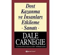 Dost Kazanma ve İnsanları Etkileme Sanatı