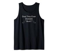 Dost Thou Even Dussack Bruh HEMA European Martial Arts Tank Top