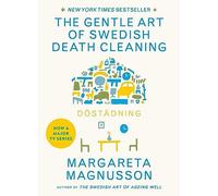 Dostadning The Gentle Art of Swedish Death Cleaning