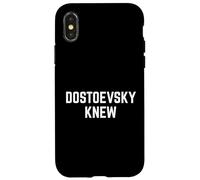 DOSTOEVSKY KNEW Philosophy Wisdom Deep Thinker Philosopher Case for iPhone X/XS