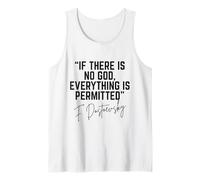 Dostoevsky Quote If There is No God Everything is Permitted Tank Top