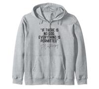 Dostoevsky Quote If There Is No God Everything Is Permitted Zip Hoodie