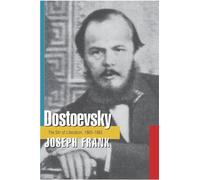 Dostoevsky: The Stir of Liberation, 1860-1865