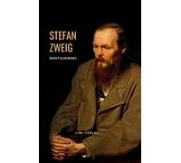 Dostojewski - Die Tragdie seines Lebens. Eine Biografie by Stefan Zweig Hardcove