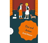 Dot and Anton (Pushkin Children’s Classics)