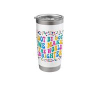 Dot by Dot We Make The World Brighter Stainless Steel Insulated Tumbler
