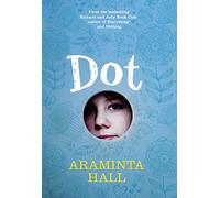 Dot: Compelling fiction from the author of the bestselling Richard and Judy Book Club pick Everything and Nothing