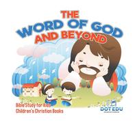 Dot EDU The Word of God & Beyond Bible Study for Kids Children's in White Dot EDU White