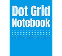Dot Grid Notebook: 100 pages of dotted paper in a large 8.5x11 inch format.
