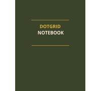 Dot Grid Notebook A4: Journal Notebook Green for Writing and Drawing, Blank, Large, Soft Cover, Dotted Matrix, (A4 Calligraphy Dot Grid Journals)