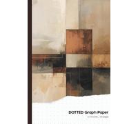 Dot Grid Notebook - Dotted Graph Paper (6 x 9 inches, 120 Pages, Abstract Minimal Cover Design): Geometric Modern Aesthetic Journal | Earthy and ... Journaling, Writing, and Creative Projects