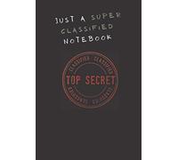 DOT GRID, TOP SECRET NOTEBOOK 6x9 -108 Dotted Pages | Black notebook/Journal: Creative Writing Diary/Notebook for Work | School | College. A Perfect Gift