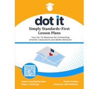 Dot It Simply Standards-First Lesson Plans: South Carolina Geometry with Statistics Math (Dot It Simply Standards-First Lesson Plans: South Carolina Math)