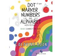 Dot Marker the Numbers 1-10 and Alphabet A-Z with pictures: Dot Marker Activity Coloring Book
