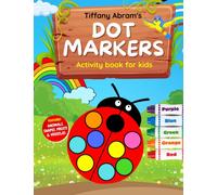 Dot Markers Activity Book for Kids Ages 2-5 - Easy Guided Big Dots Featuring Animals, Shapes, Fruits and Vehicles - Toddler Coloring Book - Gift for Boys and Girls