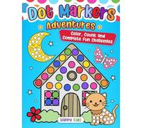 Dot Markers Adventure: Color, Count, and Complete Fun Challenges