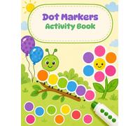 Dot Markers Animals & Numbers: Big-Dot Pages for Little Hands - Easy Dab & Learn Book for Ages 1-3.