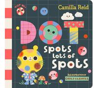 Dot Spots Lots of Spots – An Interactive Tilt and Find Book for Toddlers – Macmillan