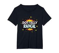 Dot-Tally Radical: Explosive Pop Art for Bold Rebels T-Shirt, Women's Plus, Black, 6X