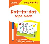 Collins - Dot-to-Dot Age 3-5 Wipe-Clean Activity Book - Ideal for Home Learning