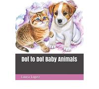Dot to Dot Baby Animals (Large Print Adult Dot to Dot Puzzles)